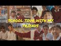 School tour with my friends   jaideep village vlog 
