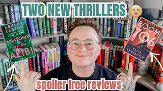 A new favorite thriller: Anatomy of an Alibi and Room 706 (new thrillers, spoiler free reviews)