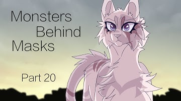 Part 20 || "Monsters Behind Masks" Hawkfrost AU MAP