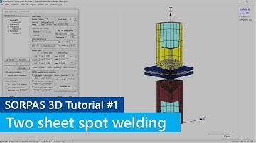 SORPAS 3D - 2 sheets spot welding simulation tutorial