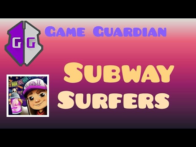 Subway Surfer Hack Unlimited All - LUA scripts - GameGuardian