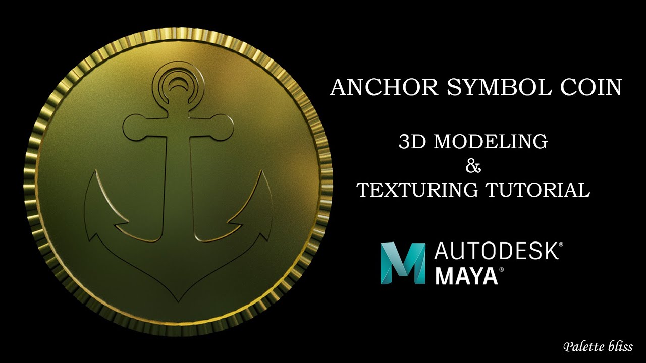 Anchor Symbol Coin Modeling and Texturing | Full Maya Tutorial