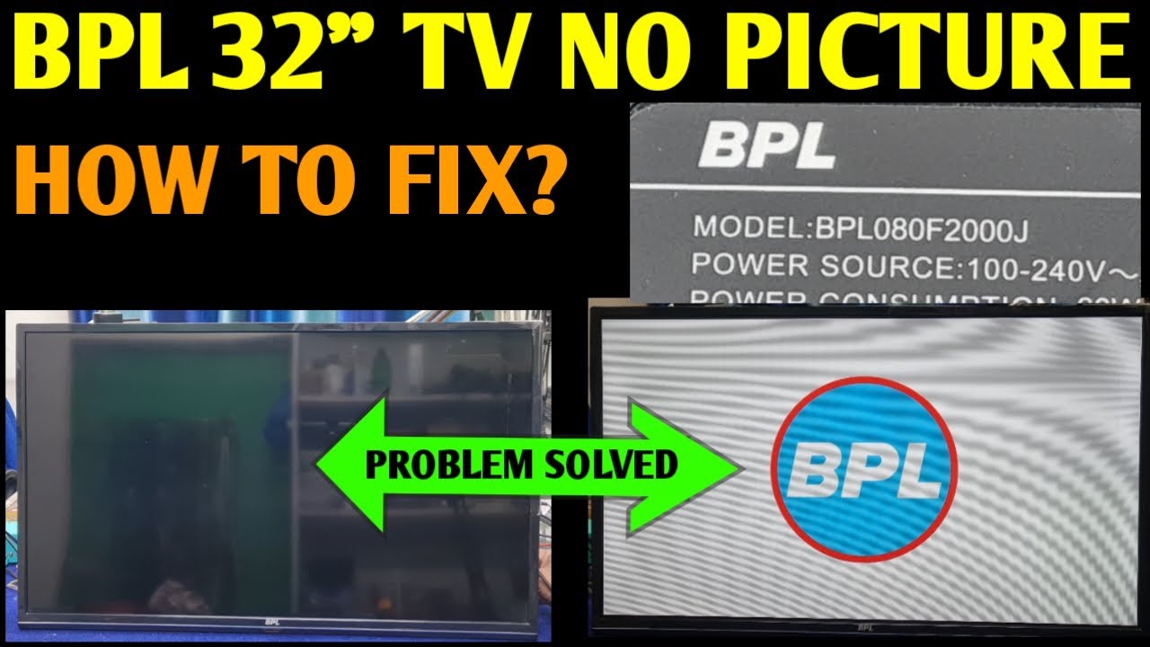 BPL LED TV NO PICTURE SOUND OK HOW TO REPAIR | HOW TO FIX BPL LED TV DISPLAY PROBLEM ||