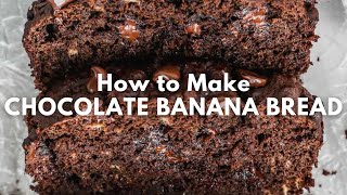 Double Chocolate Banana Bread | Soft, Moist & So Easy Double Chocolate Banana Bread | Soft, Moist & So Easy