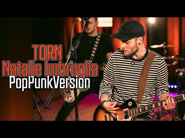 Torn (Natalie Imbruglia) | Pop-Punk Cover class=