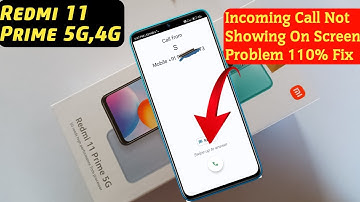 Redmi 11 Prime 5G Incoming call Problem | Redmi 11 Prime Calling Problem