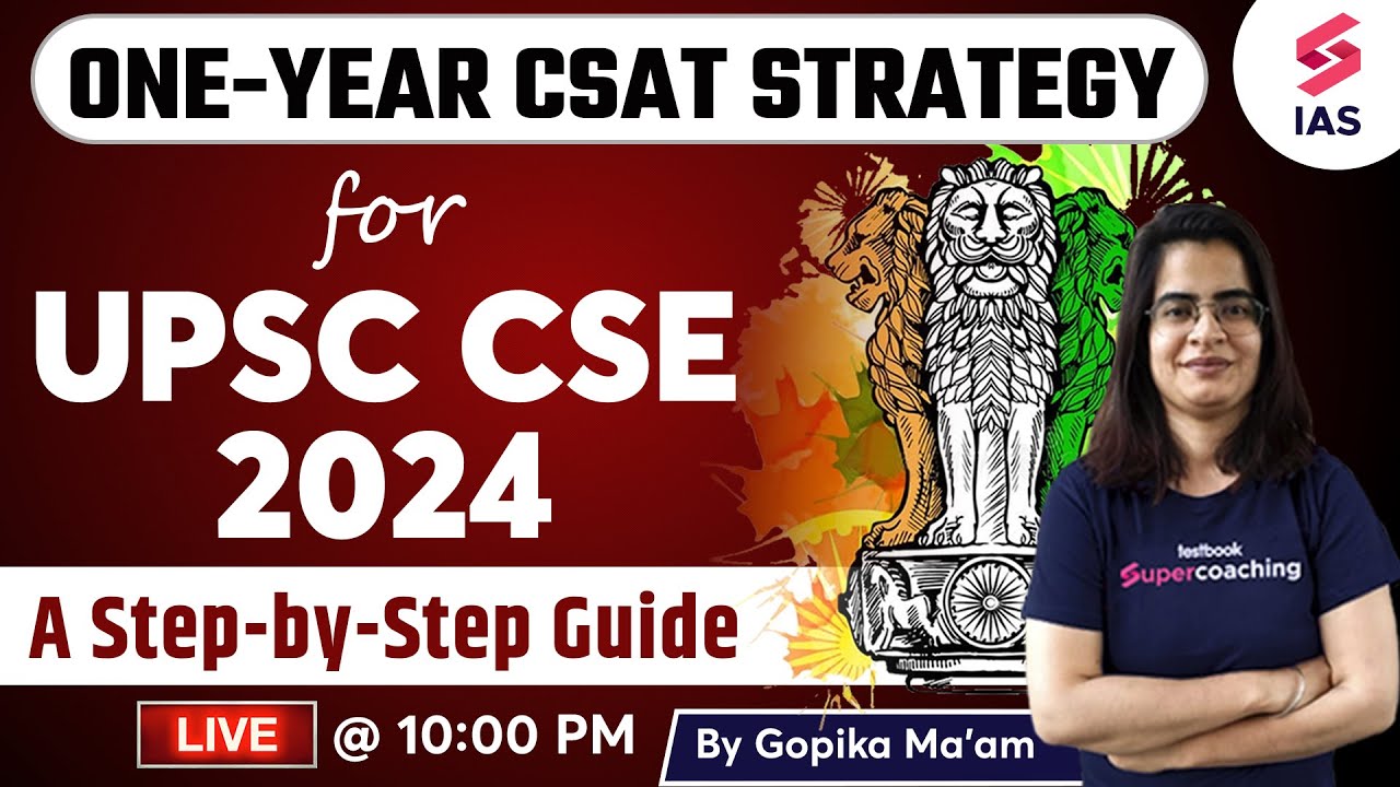 OneYear Strategy for UPSC CSAT 2024 UPSC Strategy 2024 CSAT for