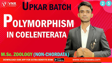 [25] POLYMORPHISM IN COELENTERATA | M.Sc. SEMESTER- I | ZOOLOGY | UPKAR BATCH ....