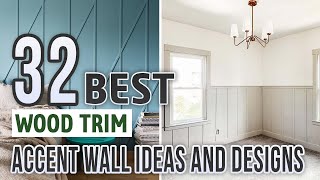 32 Best Wood Trim Accent Wall Ideas and Designs