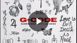 Lil Skies X Kamrin Houser - G Code *CDQ Snippet* (Drops 26 February)