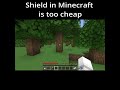 Shield in Minecraft is too cheap #minecraft #shorts