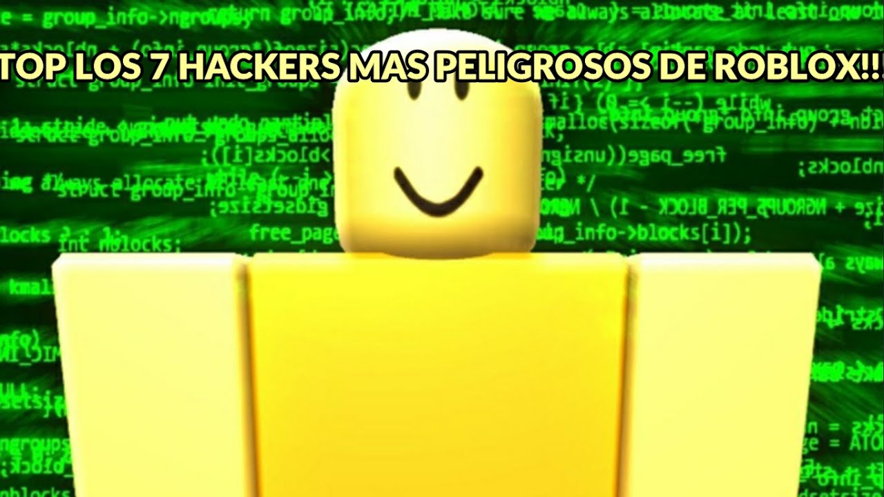 Top Los 7 Hackers Mas Peligrosos De Todo Roblox Youtube - los 7 hackers mas peligrosos de roblox