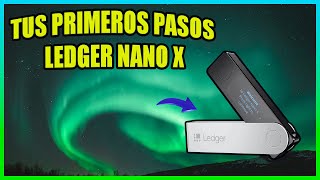Ledger Nano X Tutorial en Español PASO A PASO 2022