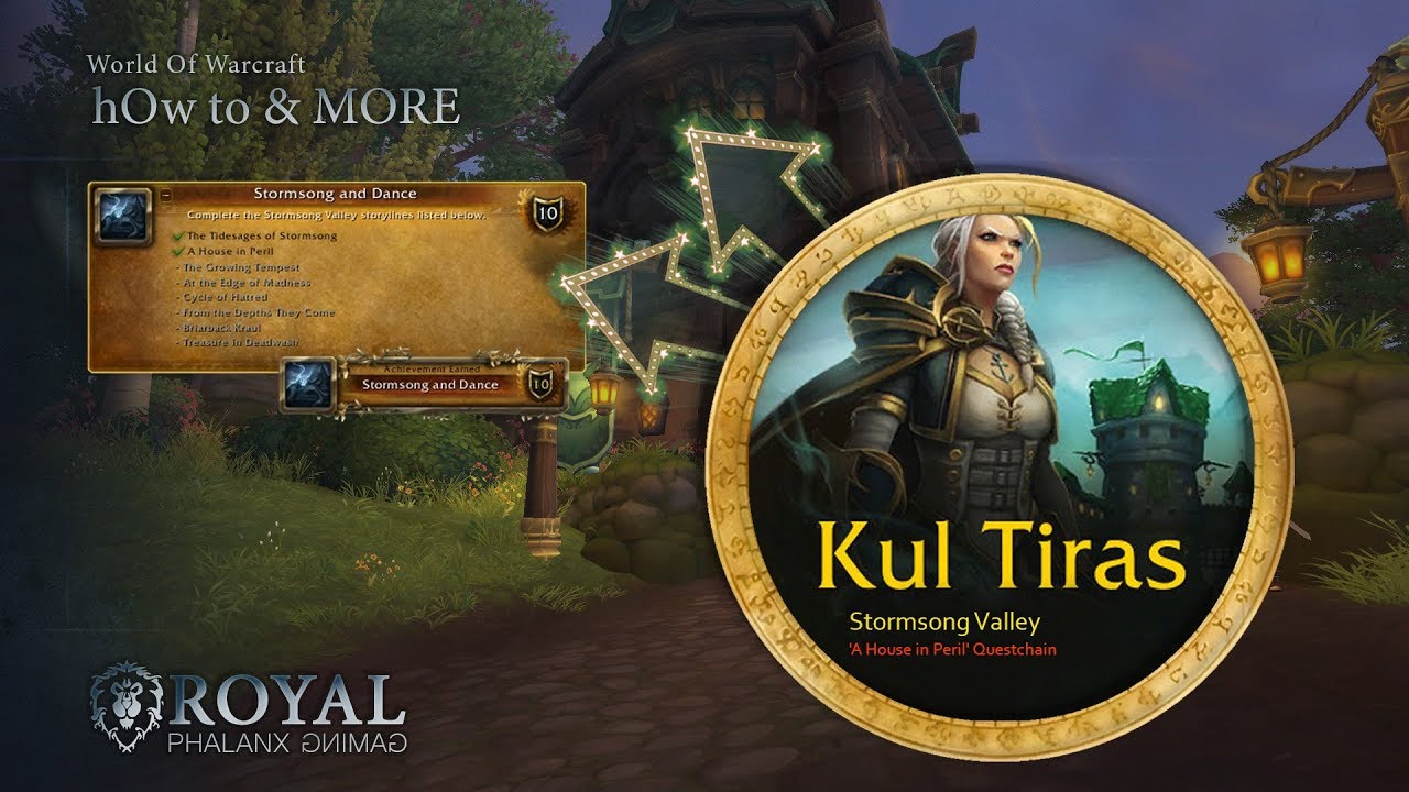 Battle for Azeroth 8.0-Stormsong Valley in Kul Tiras A House in Peril Questchain PART 02