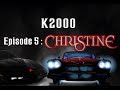 K2000  le retour de kitt  saison 2 episode 5  christine