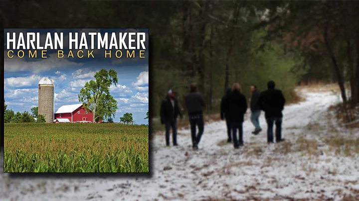 Harlan Hatmaker - Come Back Home (feat. Nicole Hale)