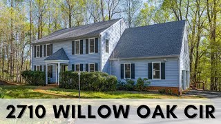 2710 Willow Oak Cir Virtual Tour