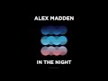 Alex madden  in the night