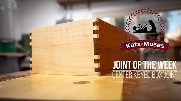 Center Keyed Box Joints - Joint of the Week