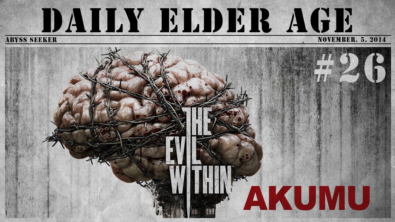 The Evil Within Akumu 26 YouTube the-evil-within-akumu-26-youtube