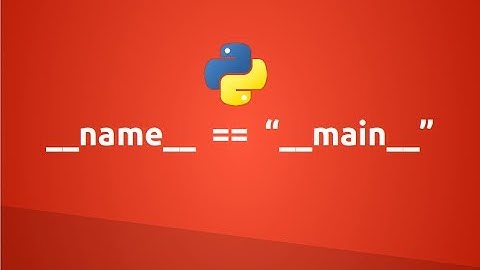 Concept behind : if __name__ == "__main__"