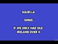 If We Only Had Old Ireland Over Here+OnScreen Lyrics--Majella