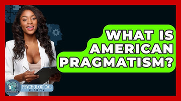 What Is American Pragmatism? - Philosophy Beyond