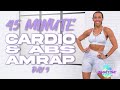 45 Minute Cardio and Abs AMRAP Workout | Summertime Fine 3.0 - Day 9