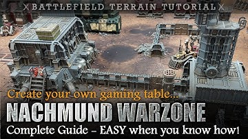 Create Your Own Gaming Table NACHMUND WARZONE | Warhammer 40K | Complete Guide