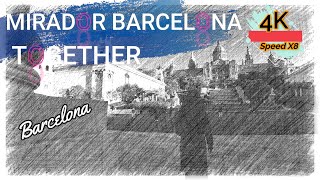 Mirador de Barcelona 4K [speedX8] - Together Walking Tour