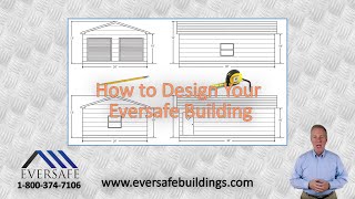 How to Design Your Eversafe Steel Building