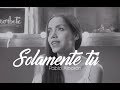 Descargar Solamente Tú - Laura Naranjo Oficial Descargar Solamente Tú - Laura Naranjo Oficial