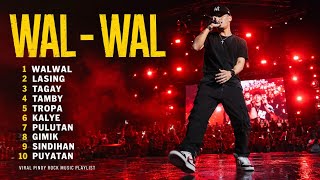 🔥Wal-Wal🔥🎸 I PINOY OPM ROCK MUSIC HITS SONG 🤘🔥🎸