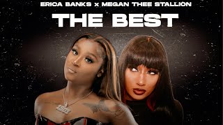 Erica Banks, Megan Thee Stallion - The Best [MASHUP]