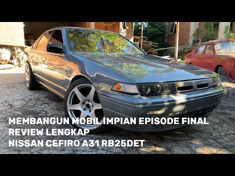 membangun-mobil-impian-episode-final---review-nissan-cefiro-a31-rb25det