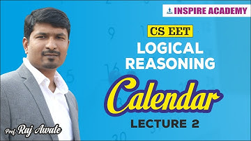 CSEET Logical Reasoning | Calender | Lecture (2 of 3) By Prof Raj Awate #cseetlogicalreasoning