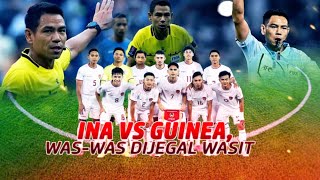 INA vs Guinea, Was-was Dijegal Wasit | AKIM tvOne