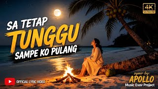 Sa Tetap Tunggu Sdane Ko Pulangapollo ai0827laguviral