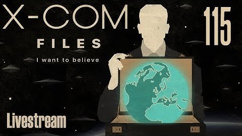 The X-Com Files (Veteran/Stream) — Part 115 - Hunted Down