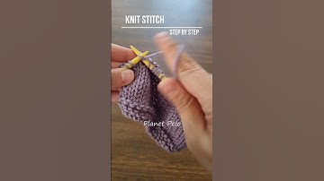 How to Do Knit Stitch - Step by Step