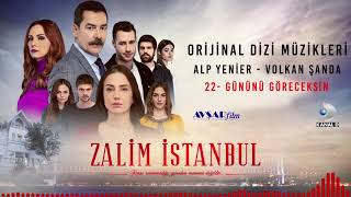 Zalim İstanbul Soundtrack - 22 Gününü Göreceksin (Alp Yenier, Volkan Şanda) Resimi