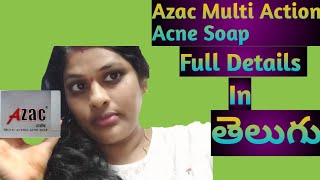 Azac Multi Action Acne Soap Review And Full Details In Telugu || Sunitha's Cute Home