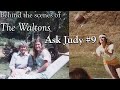 The Waltons - Ask Judy 9  - behind the scenes with Judy Norton