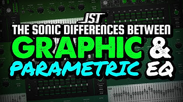 Graphic EQ vs Parametric EQ