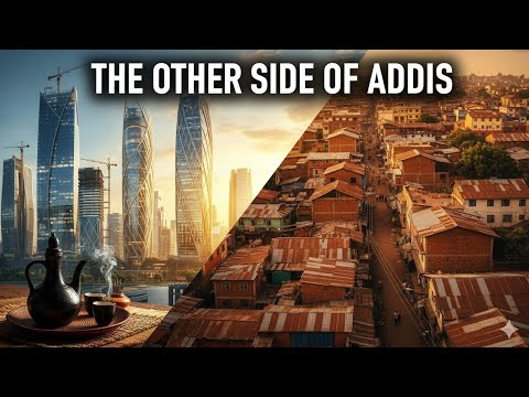 The Other Side Of Addis Ababa 2025 What They Don T Show You Ethiopia 