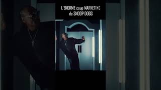 L'ENORME coup MARKETING de SNOOP DOGG