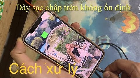 Khắc phục lỗi chập chờn dây xạc android năm 2024