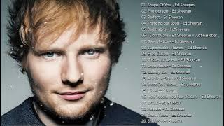Ed Sheeran Full Hits Songs Collection Album 2020 - Ed Sheeran Best Songs Playlist 2020