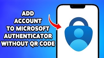 How To Add Account To Microsoft Authenticator Without QR Code 2024 | Manually Set Up 2FA