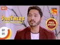 Partners trouble ho gayi double  ep 05  full episode  4th december 2017